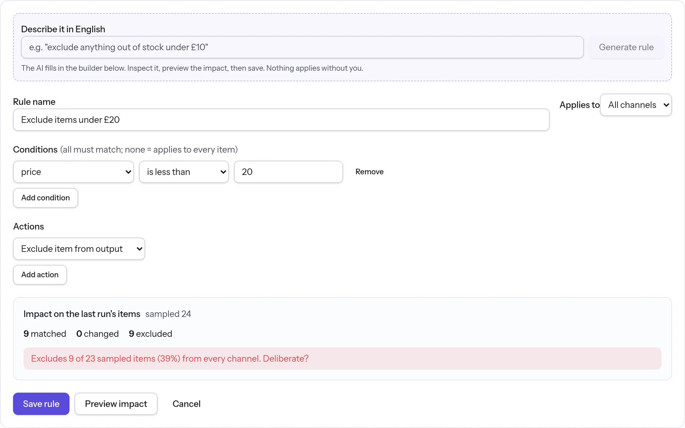 Rule builder previewing an exclusion rule against the last run: 9 items matched, with a warning that the rule would exclude 39% of the catalogue